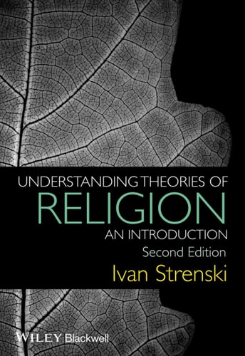 Understanding Theories of Religion An Introduction