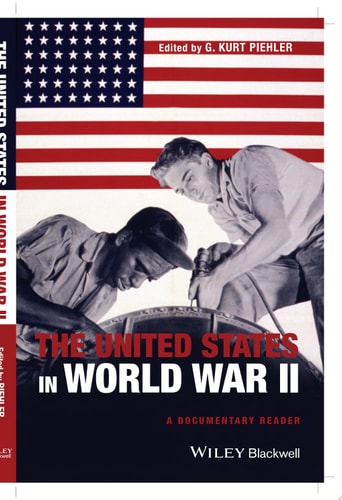 The United States in World War II A Documentary Reader