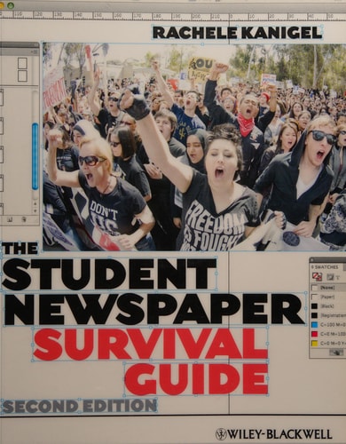 The Student Newspaper Survival Guide
