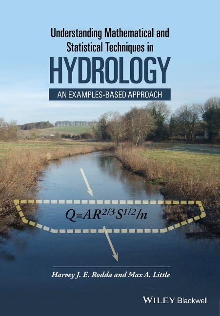 Understanding Mathematical and Statistical Techniques in Hydrology: An Examples-Based Approach