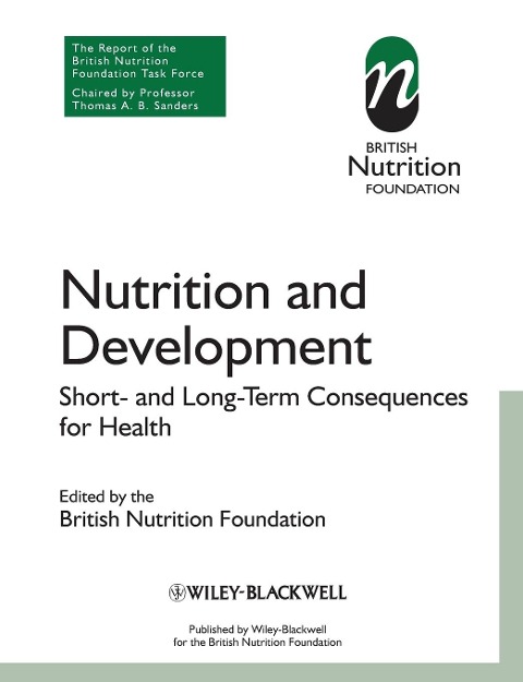 Nutrition and Development: Short- And Long-Term Consequences for Health