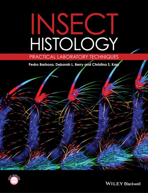 Insect Histology: Practical Laboratory Techniques