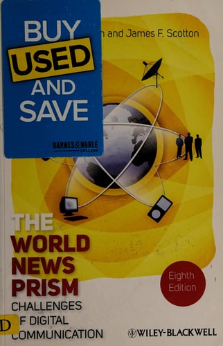 The World News Prism Challenges of Digital Communication
