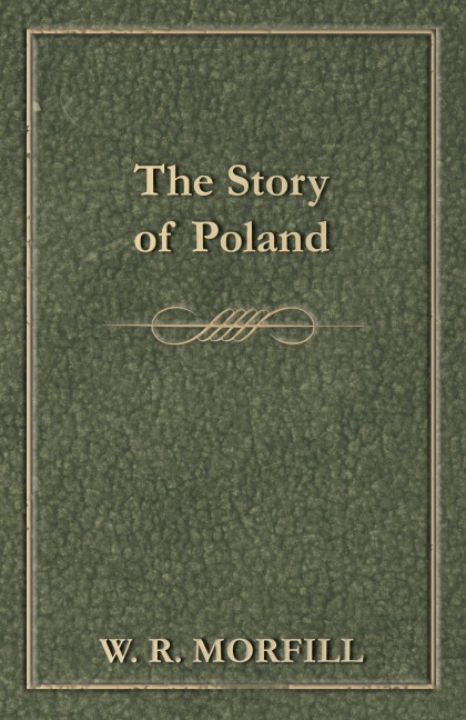 The Story Of Poland