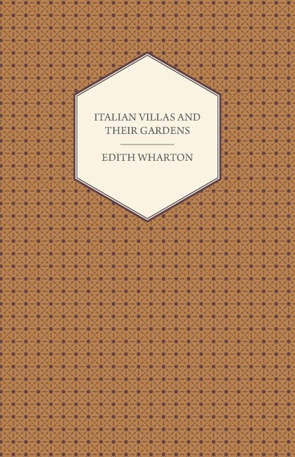 Italian Villas and Their Gardens