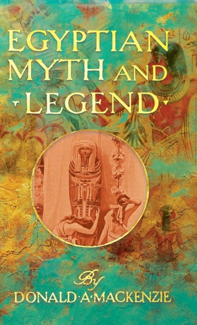 Egyptian Myth And Legend