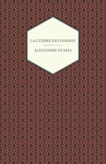 La Guerre Des Femmes