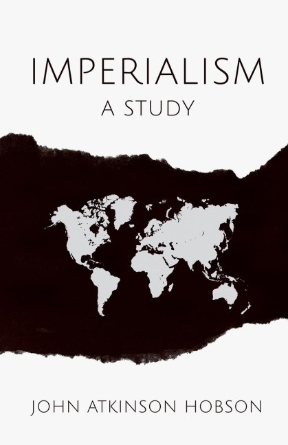 Imperialism: A Study