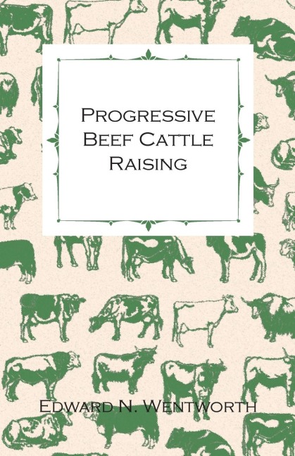 Progressive Beef Cattle Raising