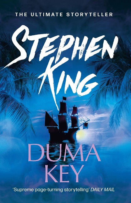 Duma Key: Literary suspense from the No. 1 bestseller