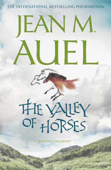 The Valley of Horses: the propulsive and enthralling sequel in the bestselling Earths Children series