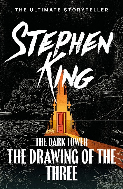 The Drawing of the Three: The Dark Tower II