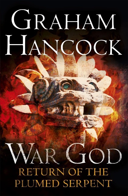 Return of the Plumed Serpent: War God Trilogy: Book Two