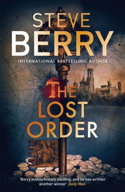 The Lost Order: An utterly thrilling action-adventure novel from the New York Times bestselling author