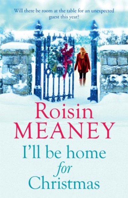 Ill Be Home for Christmas: A magical and heartfelt festive page-turner (Roone Book 3)