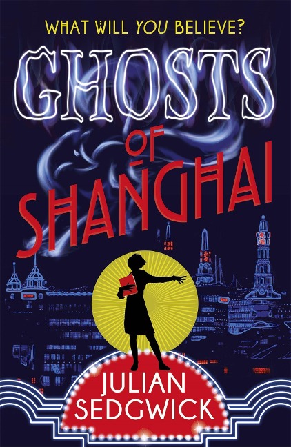 Ghosts of Shanghai: Book 1