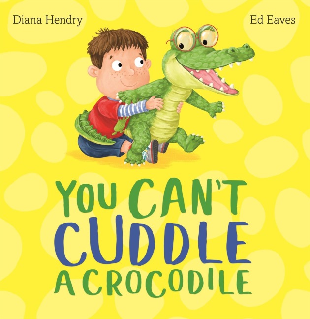You Cant Cuddle a Crocodile