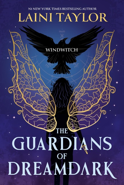 The Guardians of Dreamdark: Windwitch: A thrilling faerie fantasy from the author of Daughter of Smoke and Bone