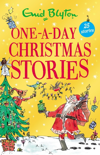 One-A-Day Christmas Stories: 25 short stories perfect for kids aged 5+!