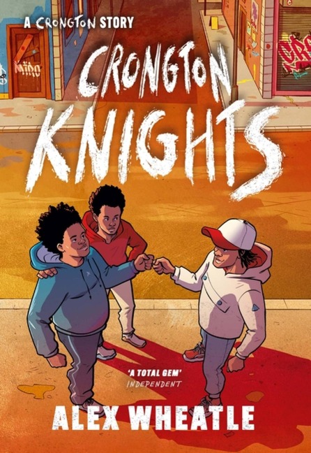 A Crongton Story: Crongton Knights: Book 2 - Winner of the Guardian Childrens Fiction Prize