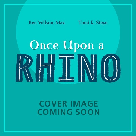 African Stories: Once Upon a Rhino