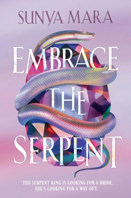 Embrace the Serpent: a sweeping romantic YA fantasy