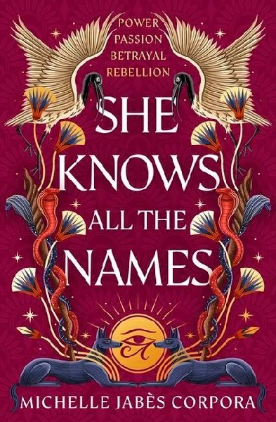 Throne of Khetara: She Knows All the Names : Sequel to HIS FACE IS THE SUN - instant NYT bestseller and Waterstones YA Book of the Month