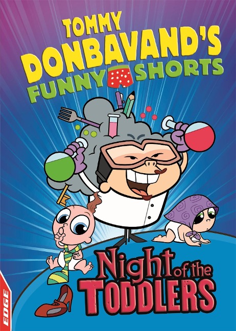 EDGE: Tommy Donbavands Funny Shorts: Night of the Toddlers