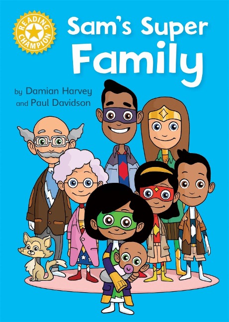 Reading Champion: Sams Super Family: Independent Reading Yellow
