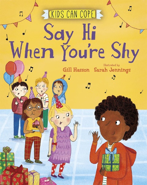 Kids Can Cope: Say Hi When Youre Shy