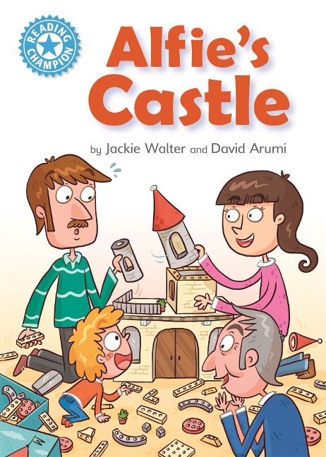 Reading Champion: Alfies Castle: Independent Reading Blue 4