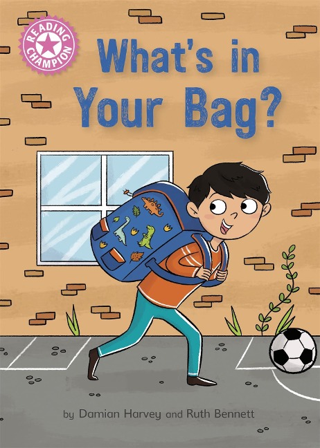 Reading Champion: Whats in Your Bag?: Independent Reading Pink 1a