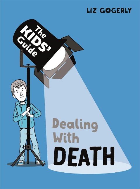 The Kids Guide: Dealing with Death