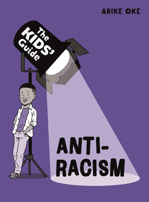 The Kids Guide: Anti-Racism