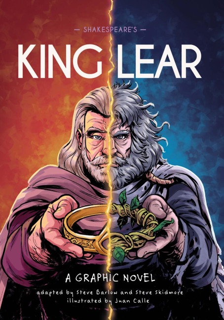 Classics in Graphics: Shakespeares King Lear: A Graphic Novel