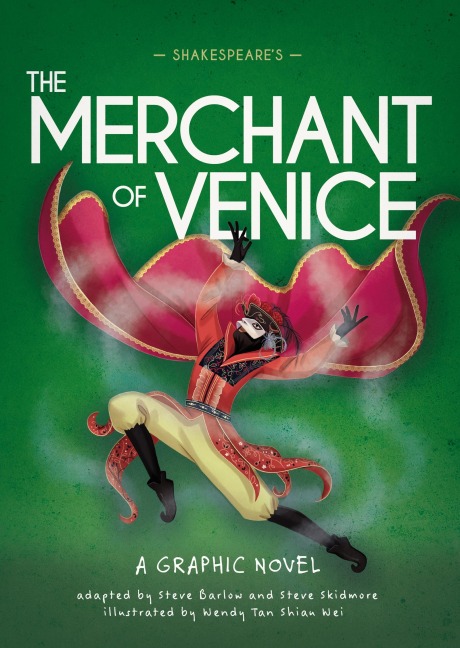 Classics in Graphics: Shakespeares The Merchant of Venice: A Graphic Novel