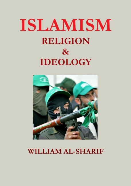 Islamism: Religion and Ideology