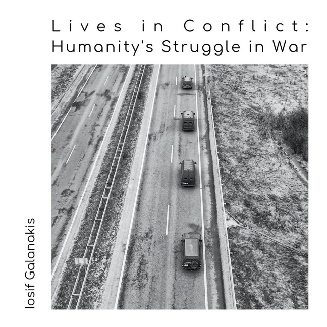 Lives in Conflict: Humanity's Struggle in War