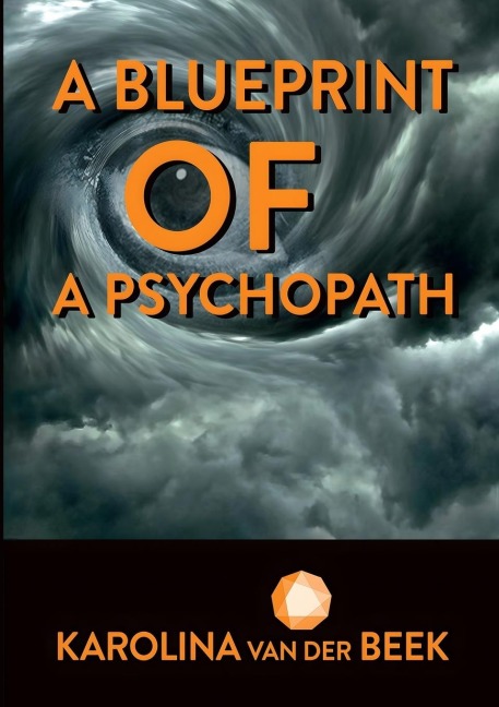 A Blueprint of a Psychopath