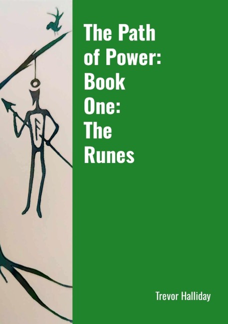 The Path of Power: Book One: The Runes