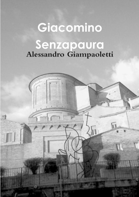 Giacomino Senzapaura