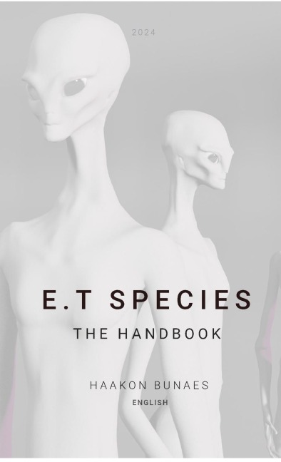 E.T SPECIES: The Handbook