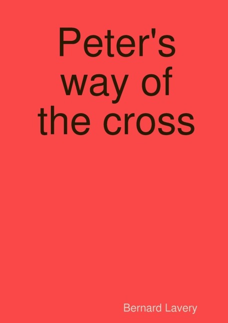 Peters way of the cross