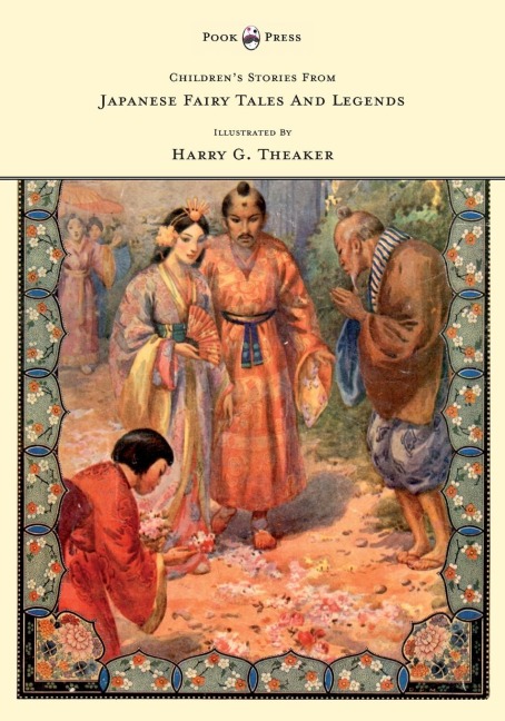 Childrens Stories From Japanese Fairy Tales & Legends - Illustrated by Harry G. Theaker