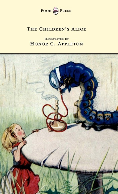 The Childrens Alice - Illustrated by Honor Appleton