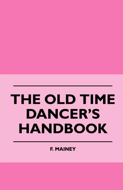 The Old Time Dancers Handbook