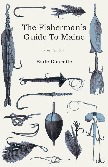 The Fishermans Guide to Maine
