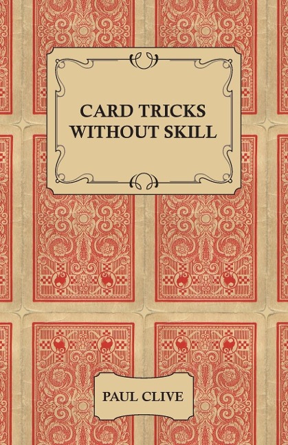Card Tricks Without Skill