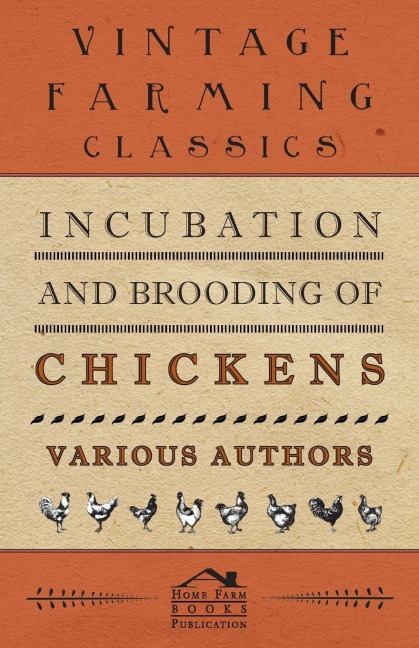 Incubation and Brooding of Chickens