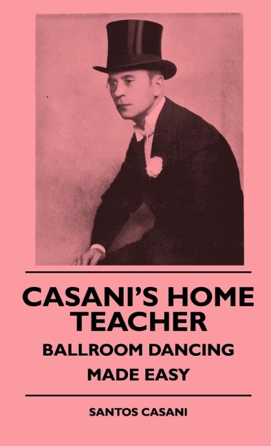 Casanis Home Teacher - Ballroom Dancing Made Easy